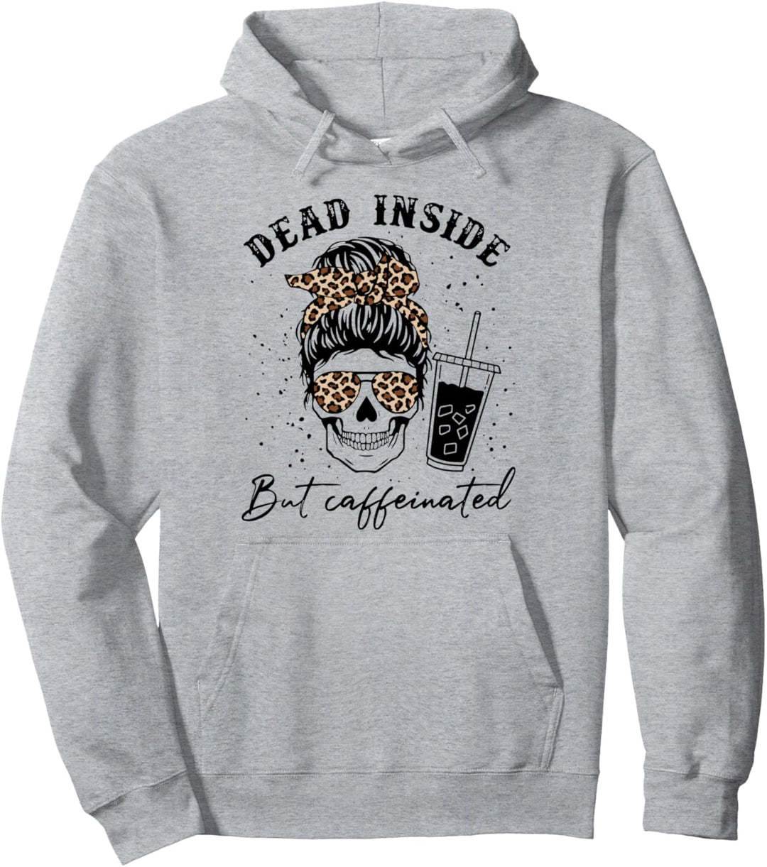 Dead Inside But Koffeinated Messy Bun Totenkopf mit Leopardenmuster Pullover Hoodie