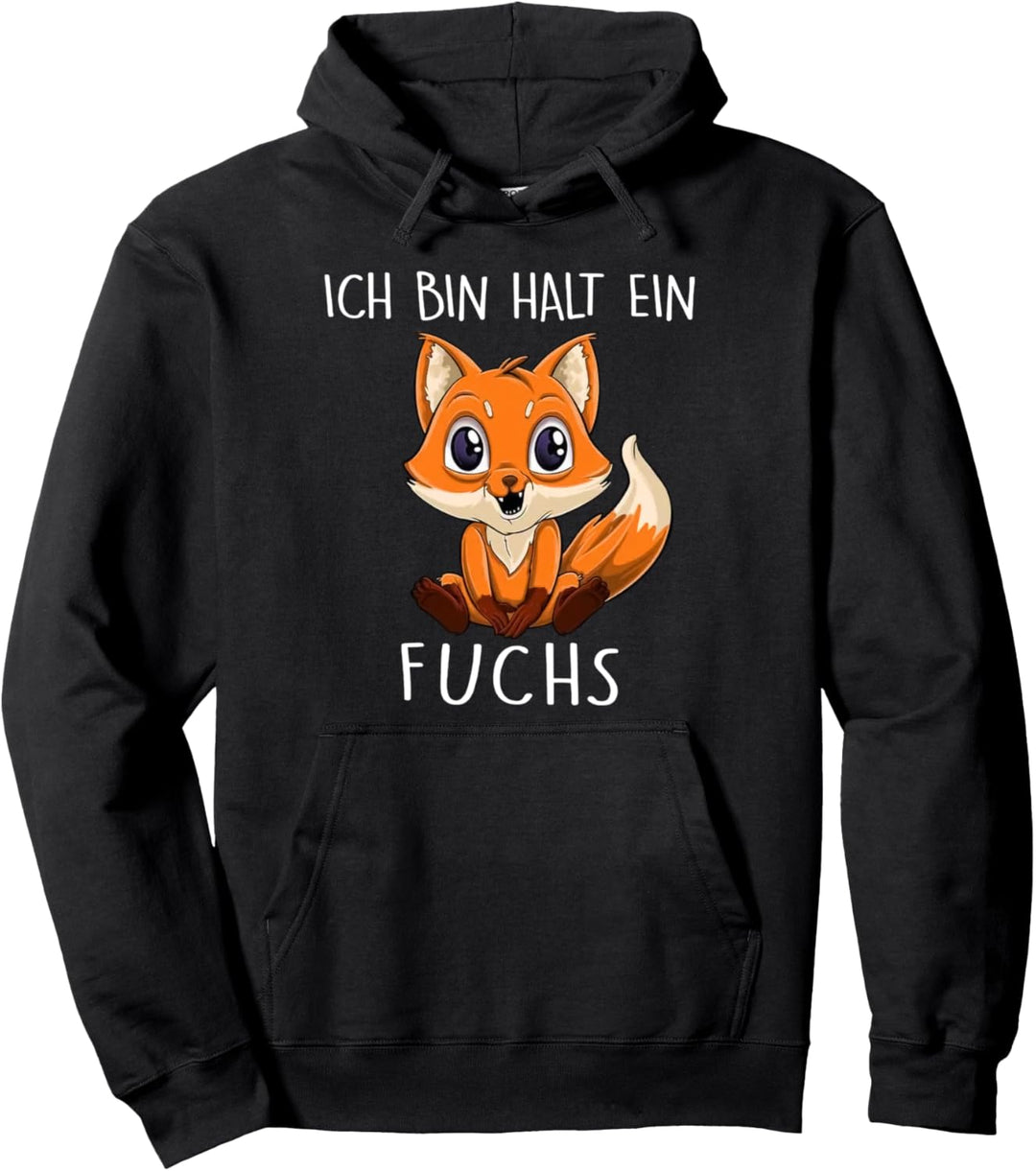 ich bin halt ein fuchs Pullover Hoodie
