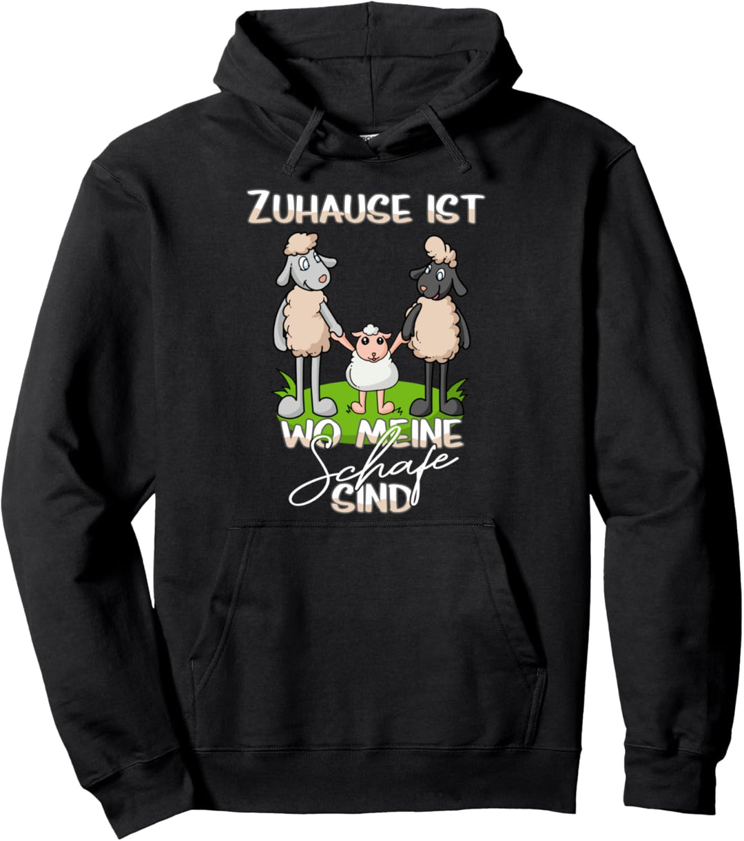 Schäfer - Zuhause ist wo meine Schafe sind Pullover Hoodie
