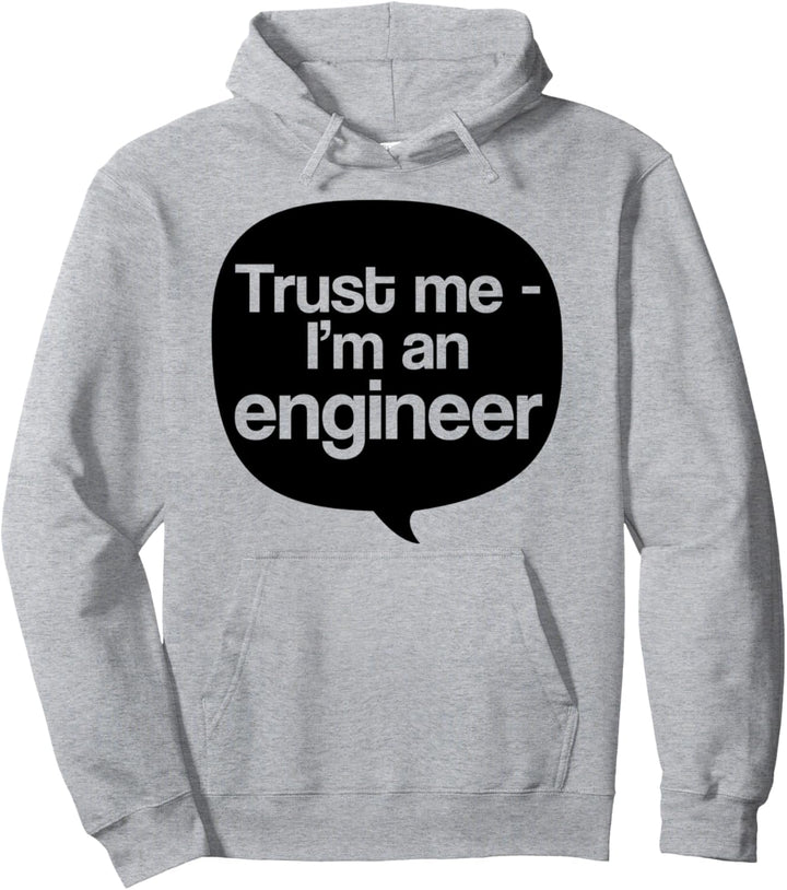 Vertrau mir, ich bin ein Ingenieur Pullover Hoodie