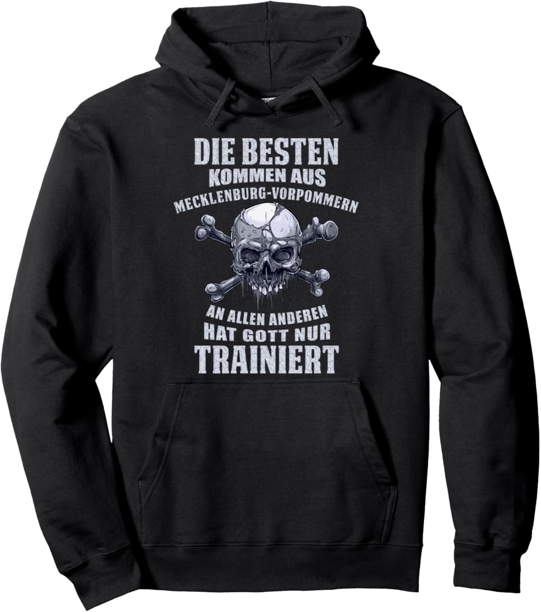Die Besten kommen aus Mecklenburg-Vorpommern Fun Witziges Pullover Hoodie