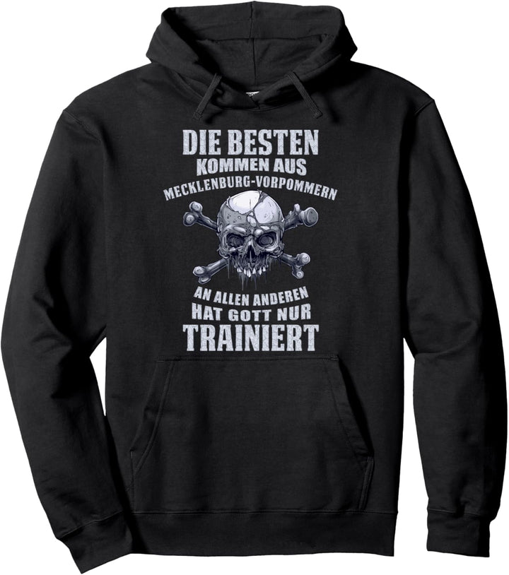 Die Besten kommen aus Mecklenburg-Vorpommern Fun Witziges Pullover Hoodie