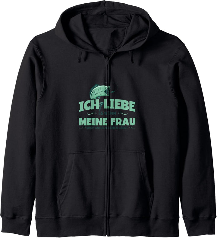 Ich liebe es wenn meine Frau mich angeln lässt Carp Fishing Kapuzenjacke