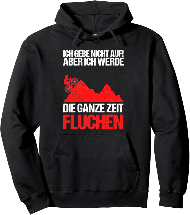 Ich Gebe Nicht Auf Fahrradtour Berge Fahrradfahrer Geschenk Pullover Hoodie