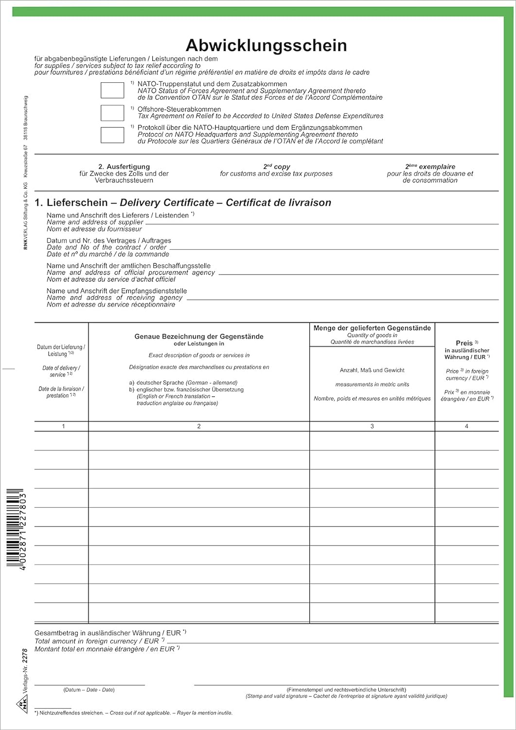 RNK 2278 - Abwicklungsschein NATO-Truppenstatut- SD, 1 x 2 Blatt, DIN A4, 50 Stück