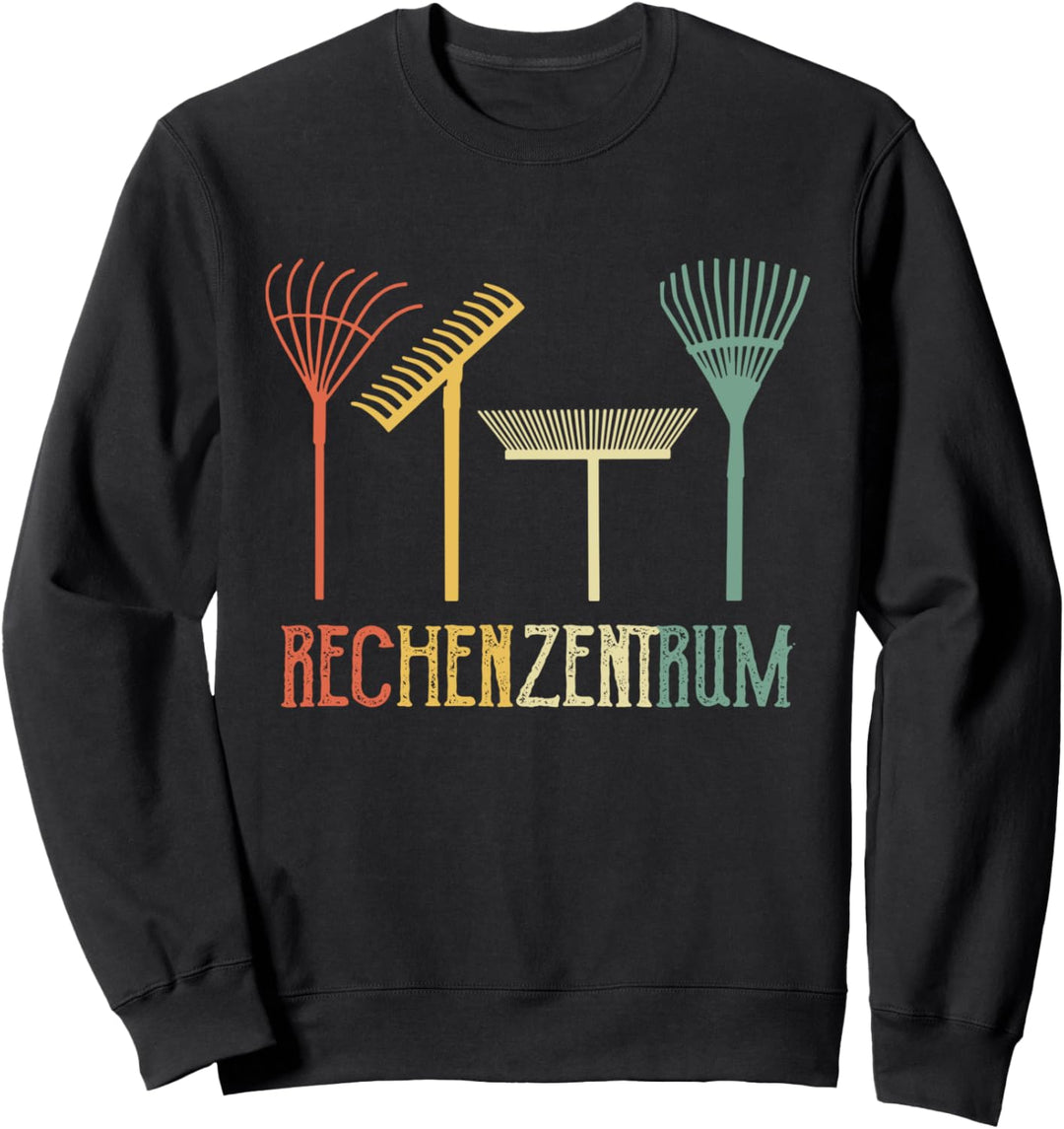 Gärtner Geschenkidee Rechenzentrum Hobbygärtner Sweatshirt