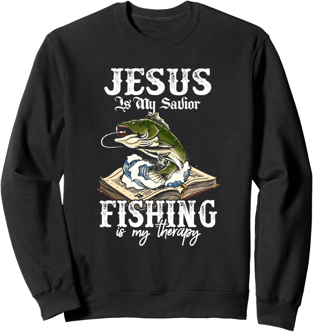 Jesus Is My Savior Fishing Is My Therapy Funny Christian Sweatshirt