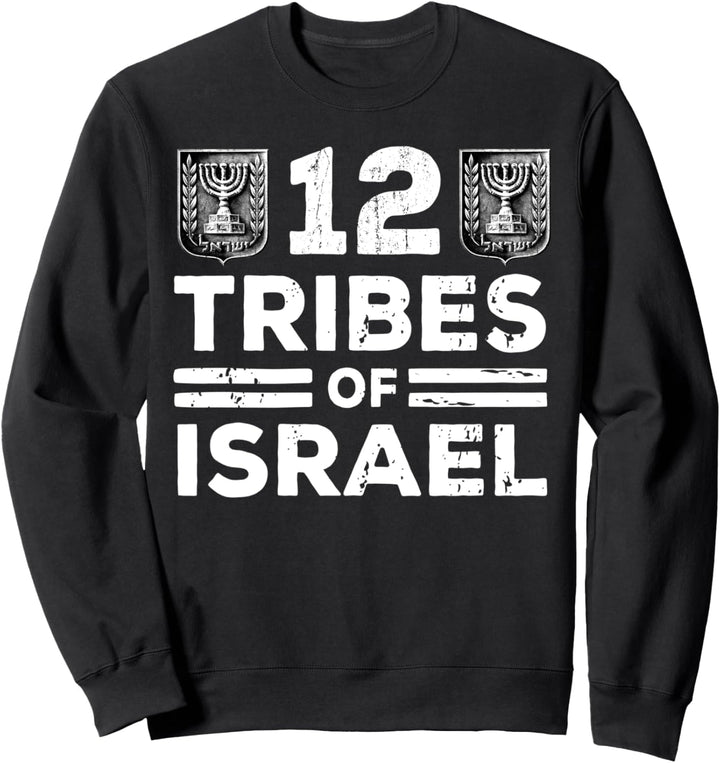 The 12 Twelve Tribes of Israel Bible - Lost Tribes of Israel Sweatshirt