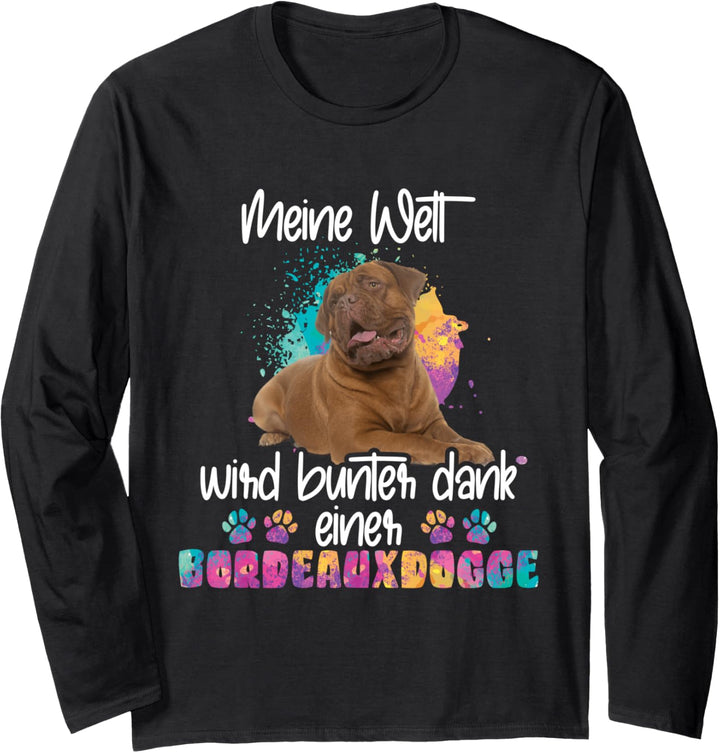 Bunte Welt dank meines Bordeauxdogge Hund Hunde Farben Langarmshirt