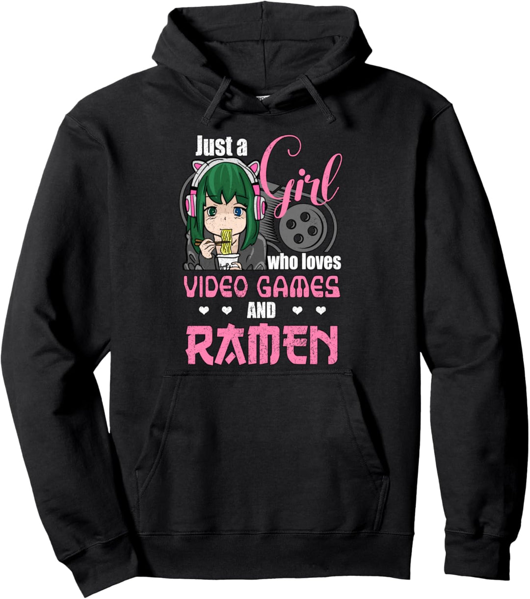 Just A Girl Who Loves Video Games and Ramen Anime Gamer Girl Pullover Hoodie