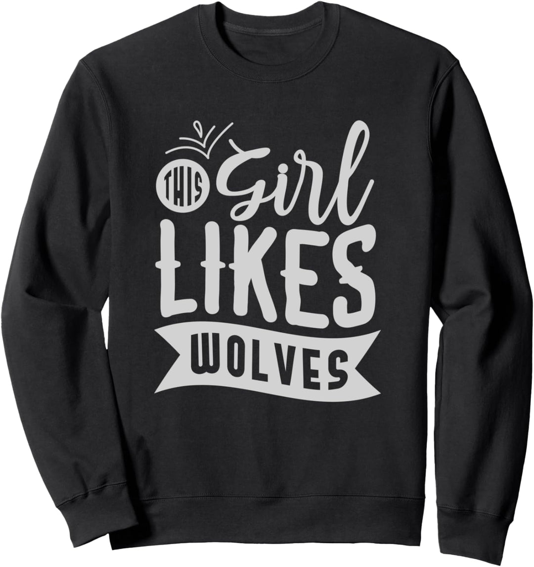 Mädchen mag Wölfe Natur Wildlife Wald Tier Sweatshirt