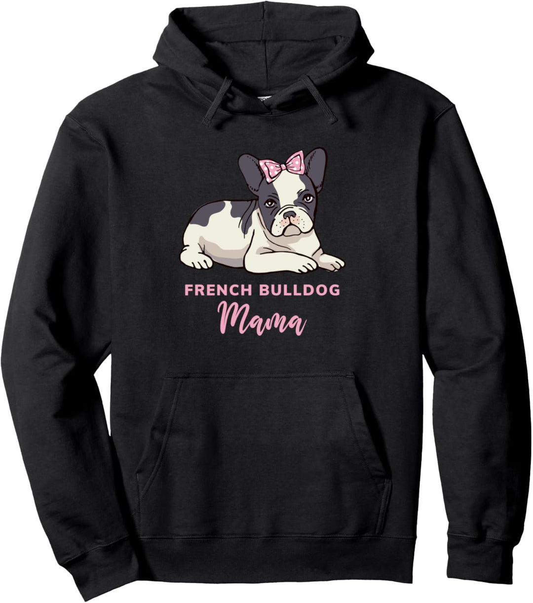 Französische Bulldogge Mama Hund Hunde Frenchie Frauchen Pullover Hoodie