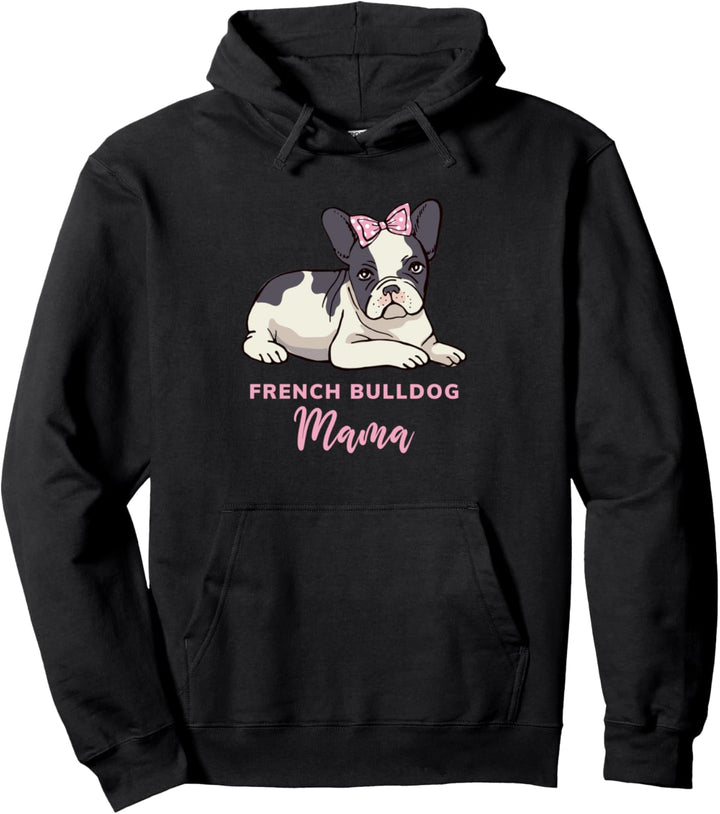 Französische Bulldogge Mama Hund Hunde Frenchie Frauchen Pullover Hoodie