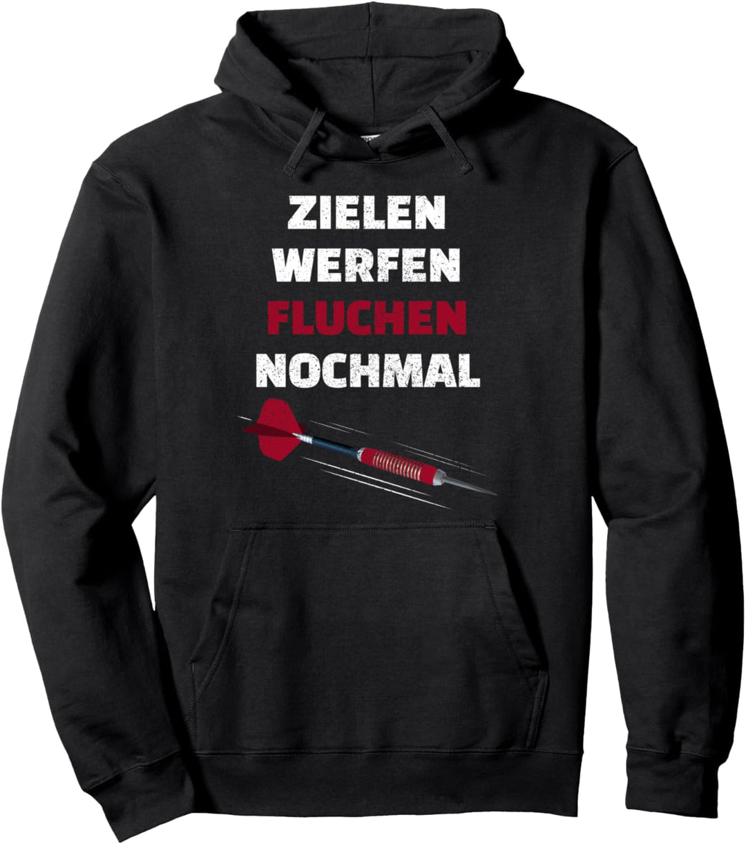 Zielen Werfen Fluchen Nochmal Dart Pullover Hoodie