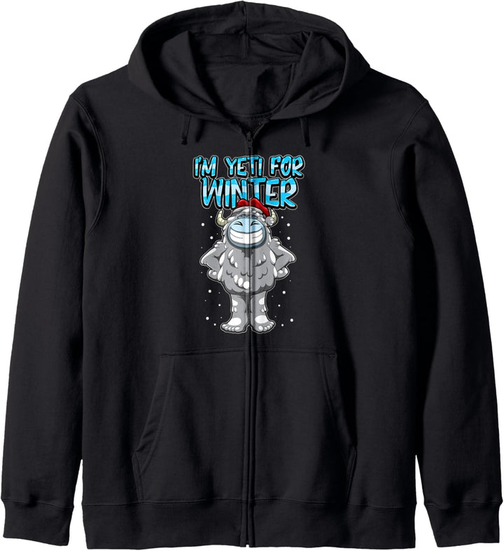 I'm Yeti For Winter - Bereit für den Schnee und Winterurlaub Kapuzenjacke