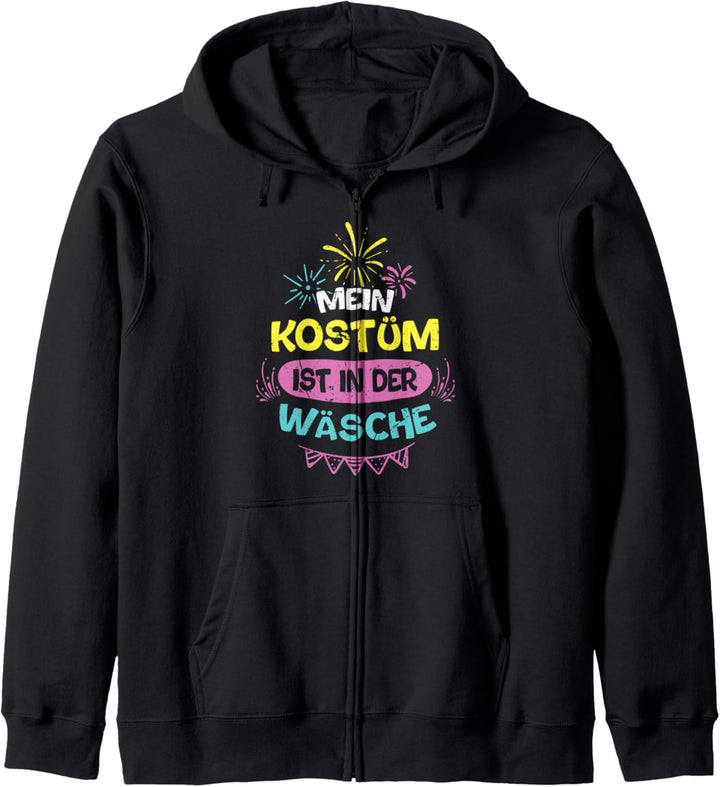 Mein Kostüm Ist In Der Wäsche Fasching lustiger Kostümersatz Kapuzenjacke