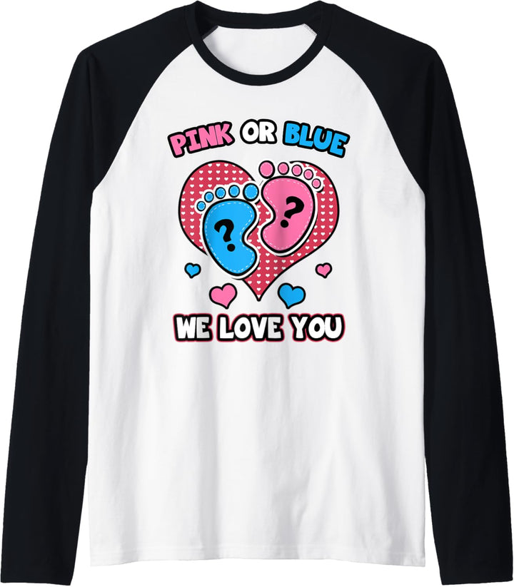 Rosa oder Blau We Love You Babyparty Geschlecht Enthüllung Raglan