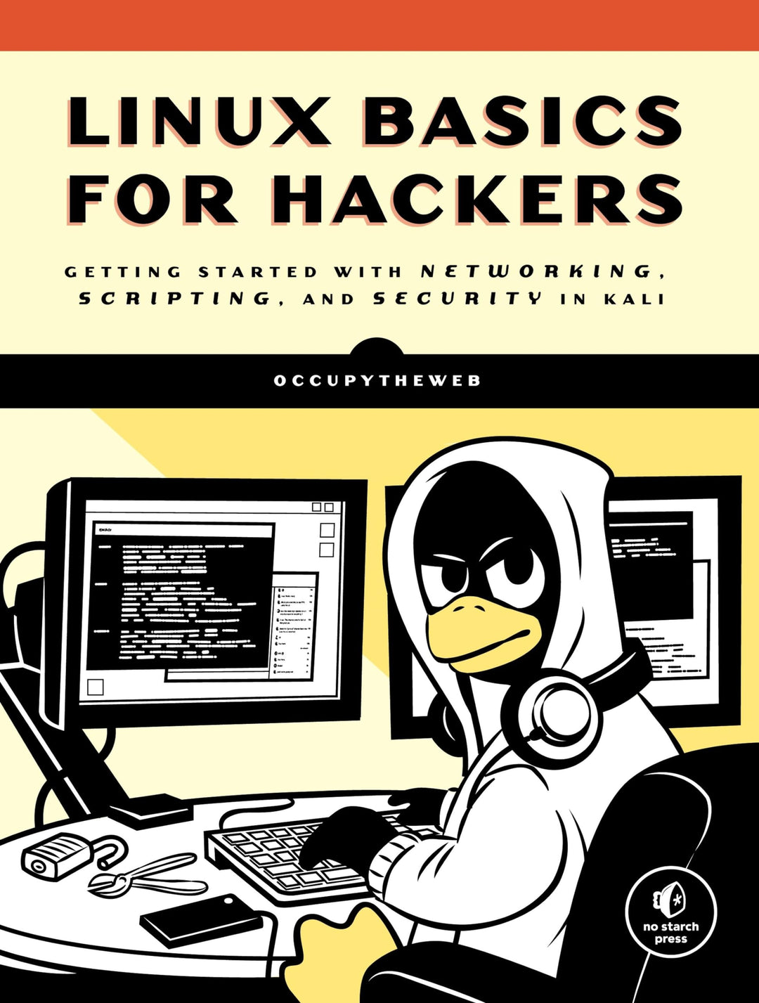 Linux Basics for Hackers: Getting Started with Networking, Scripting, and Security in Kali, Taschenb