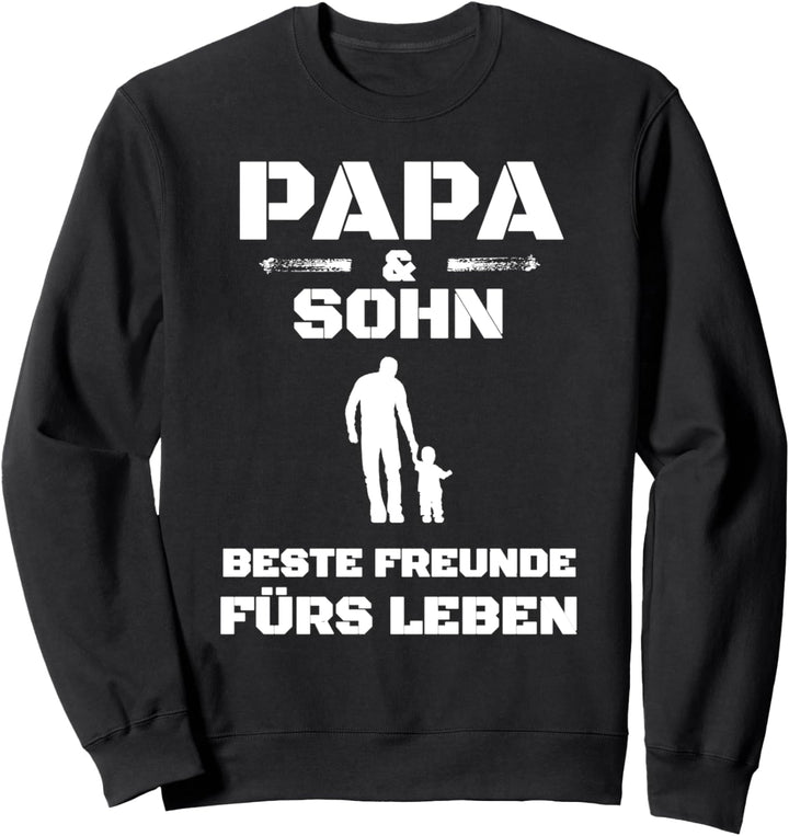Papa & Sohn beste Freunde fürs Leben-Partnerlook für beide Sweatshirt