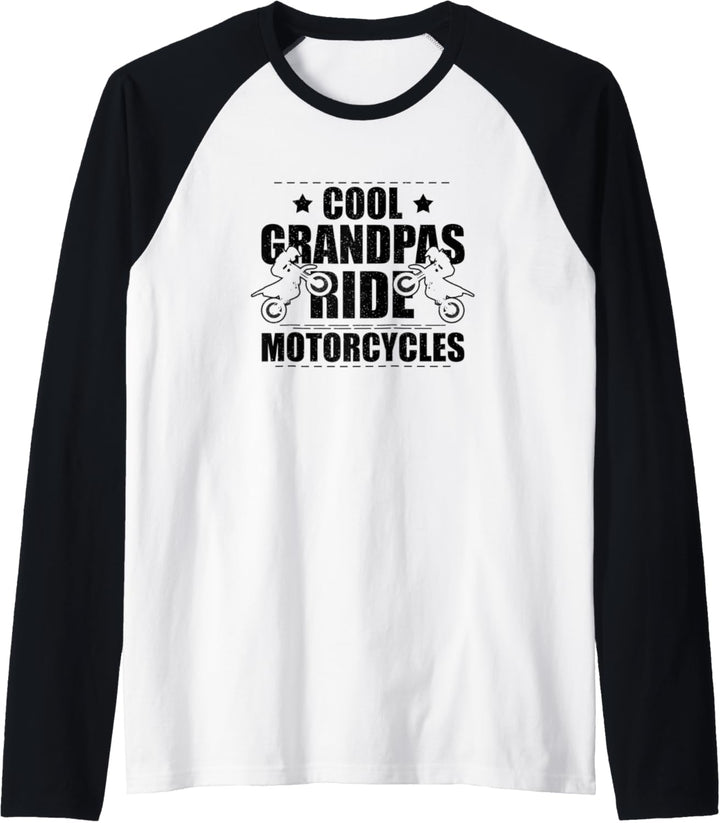 Cool Grandpas Ride Motorcycles Bike Riding Grandpa Biker Raglan