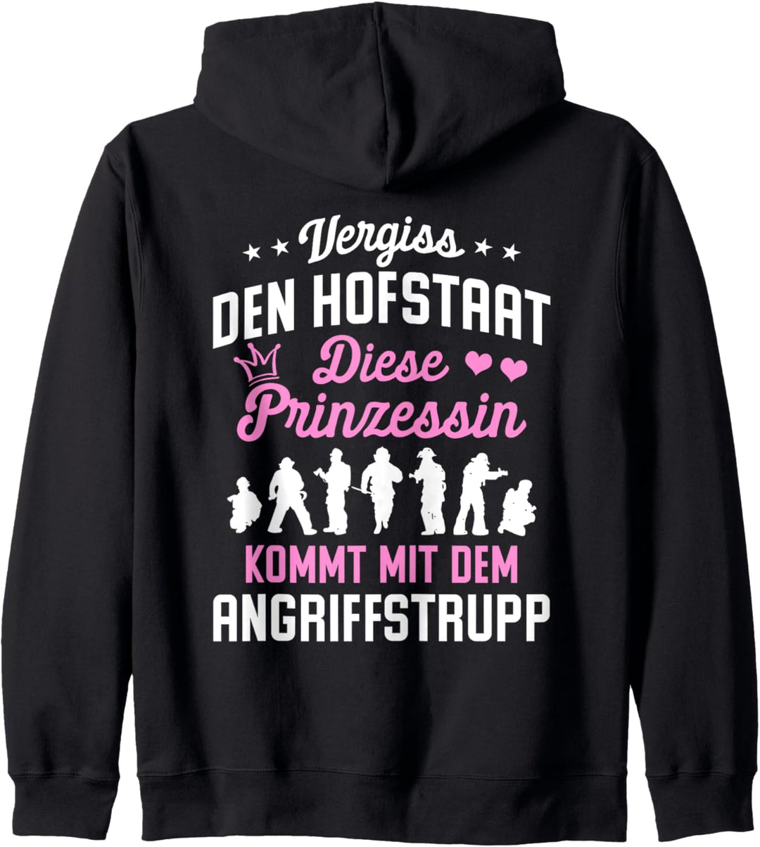 Feuerwehr Prinzessin - Vergiss den Hofstaat... Angriffstrupp Kapuzenjacke