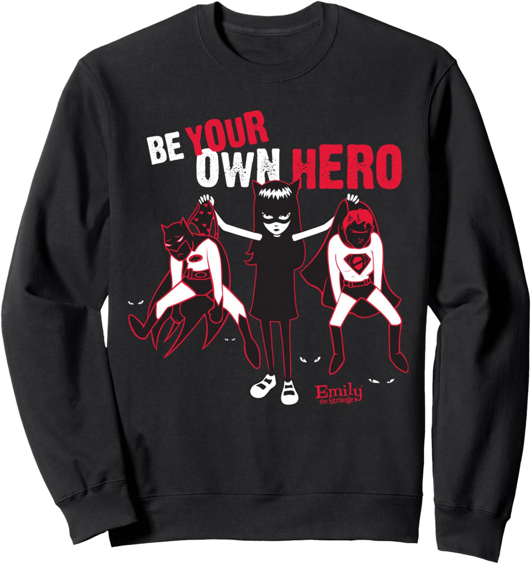 Emily The Strange Be Your Own Hero Sweatshirt