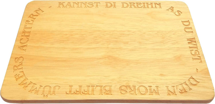 Brotbrett Plattdeutsch Frühstücksbrettchen plattdüütsch Kannst di dreihn as du wist