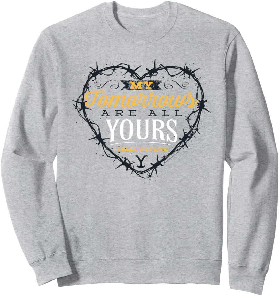 Yellowstone My Tomorrows Are All Yours Light Sweatshirt