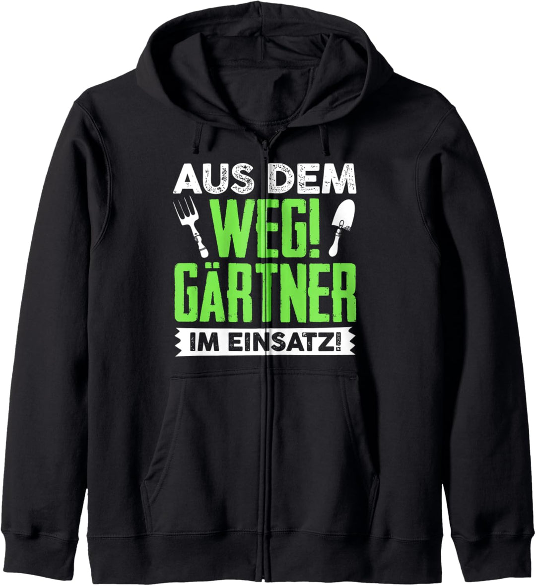 Gartenarbeit Aus dem Weg Gärtner im Einsatz! Hobbygärtner Kapuzenjacke