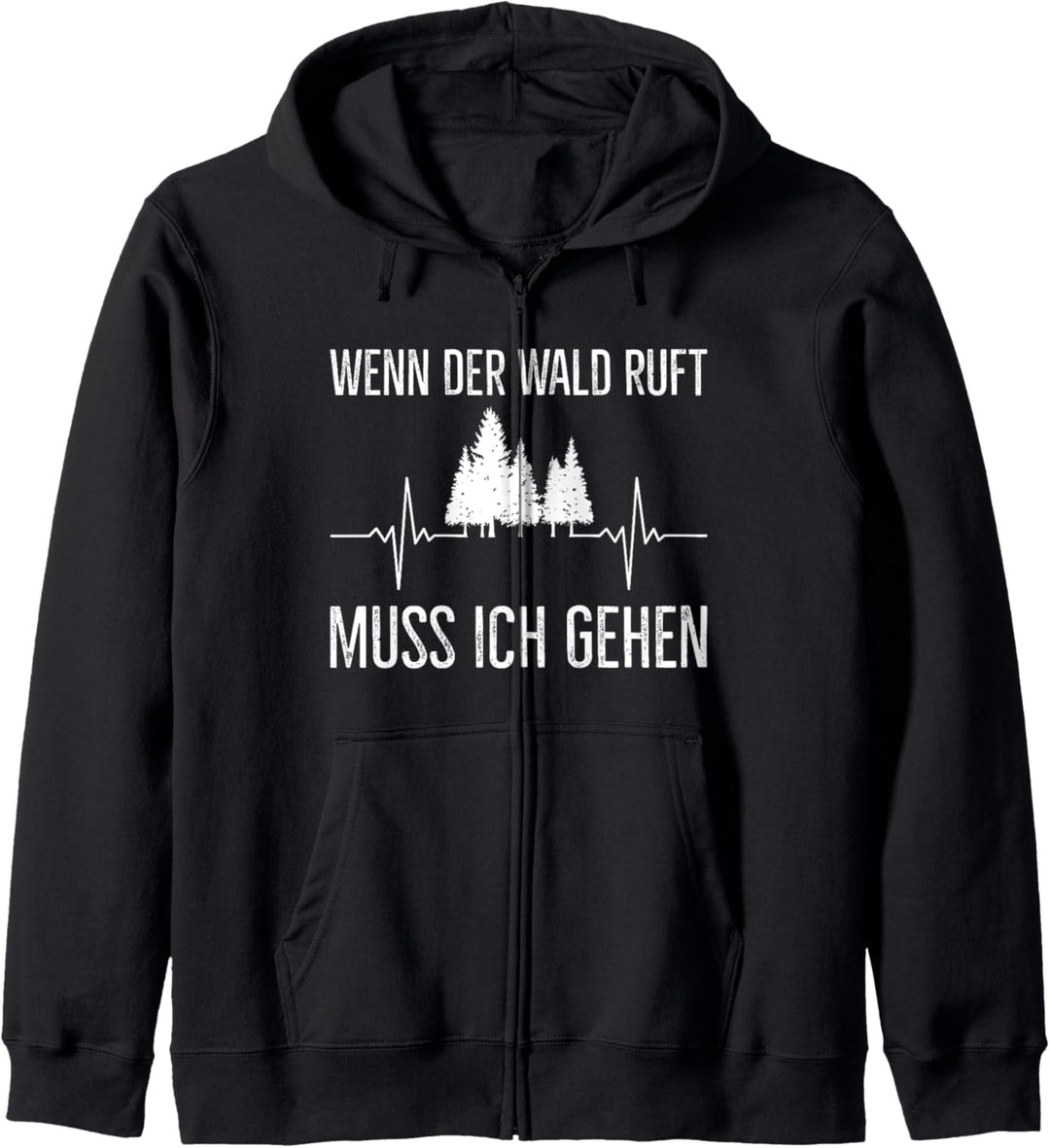 Wenn Der Wald Ruft Muss Ich Gehen Holzfäller Herzschlag Kapuzenjacke