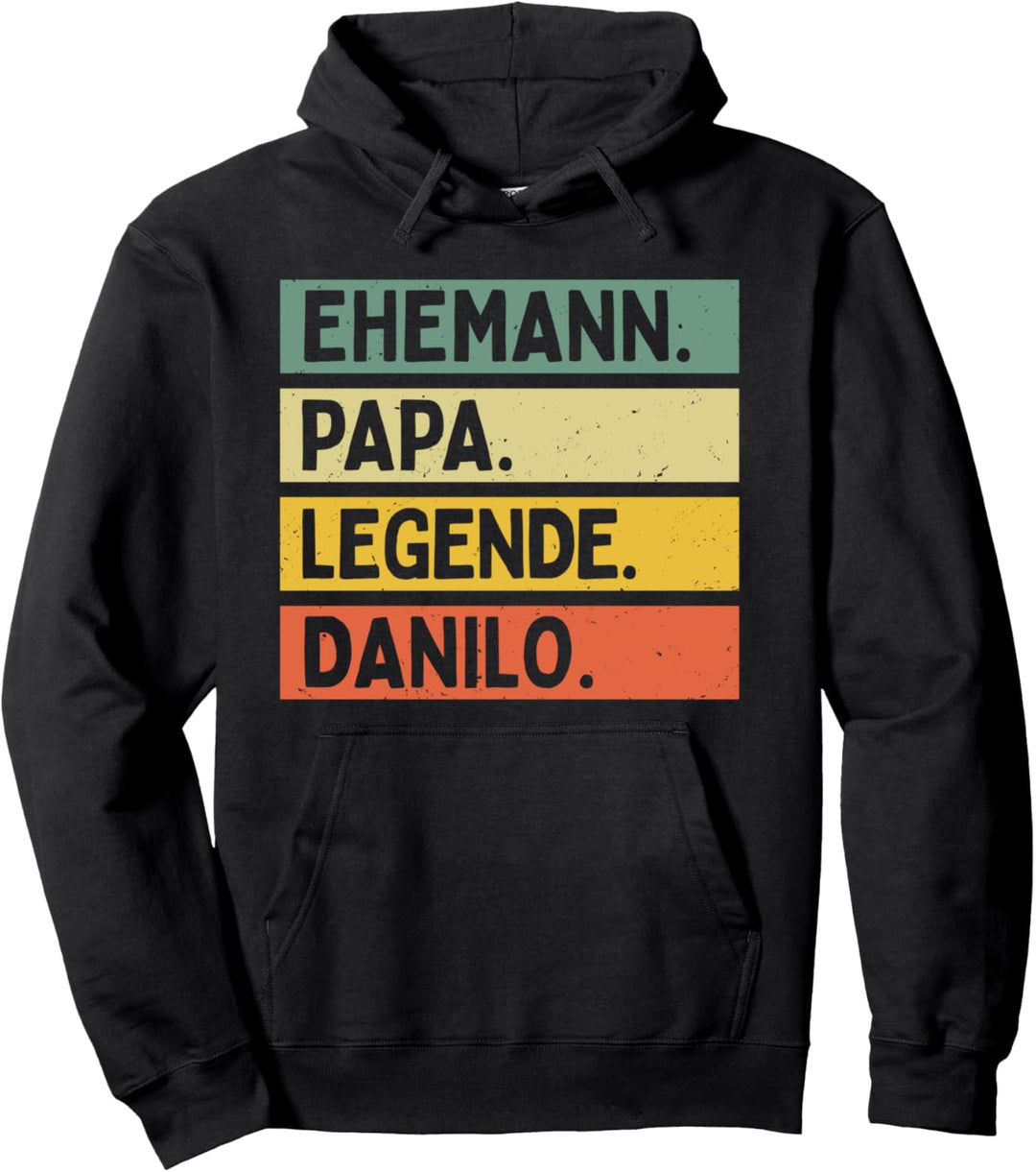 Vatertag Spruch Ehemann Papa Legende Danilo Vorname Retro Pullover Hoodie