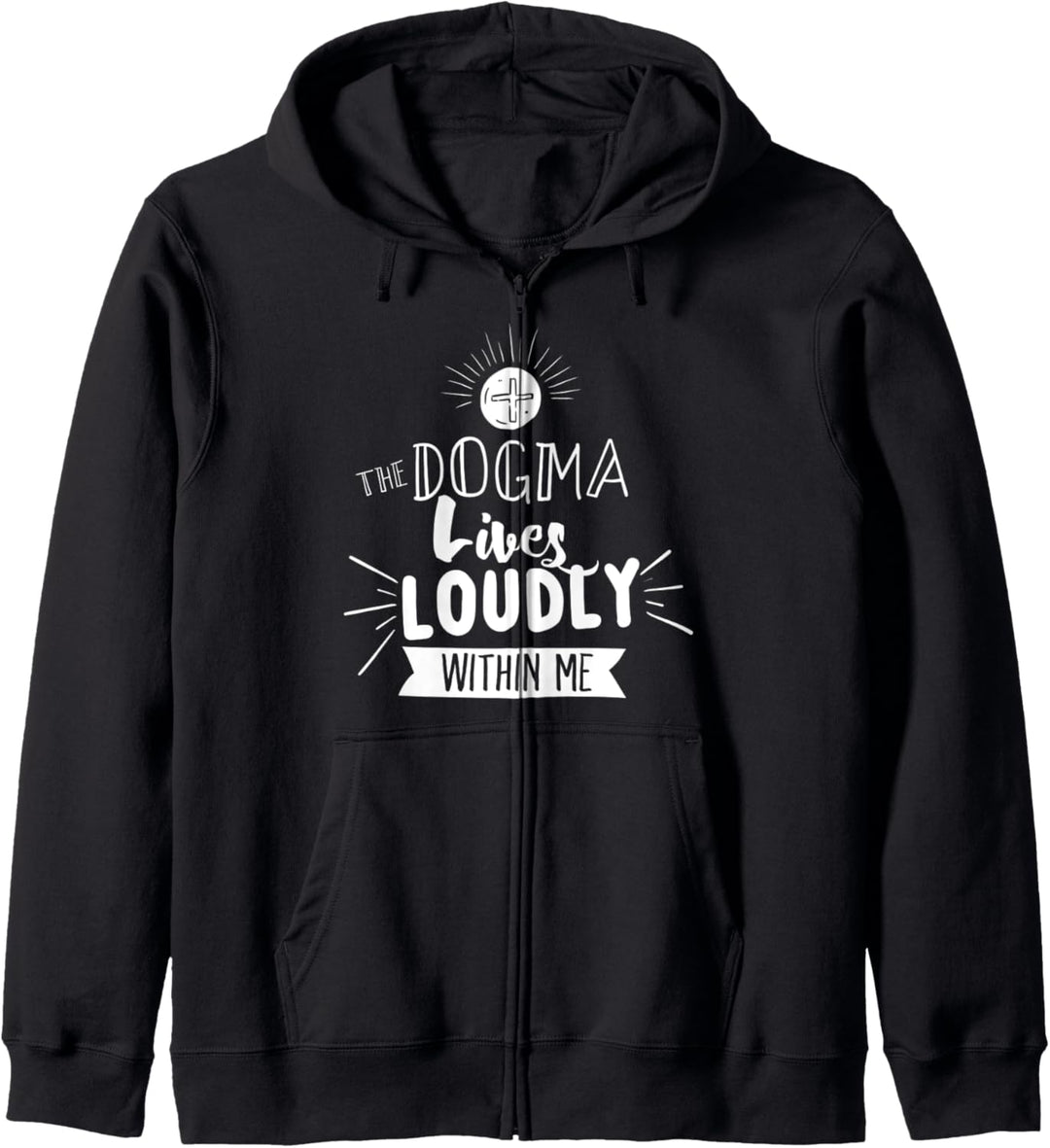 Dogma Lives Loudly Within Me Katholic Conservative Eucharist Kapuzenjacke