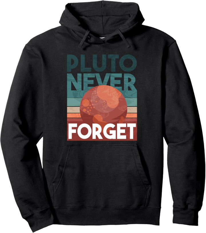 Never Forget Pluto Retro Style Space Science Pullover Hoodie