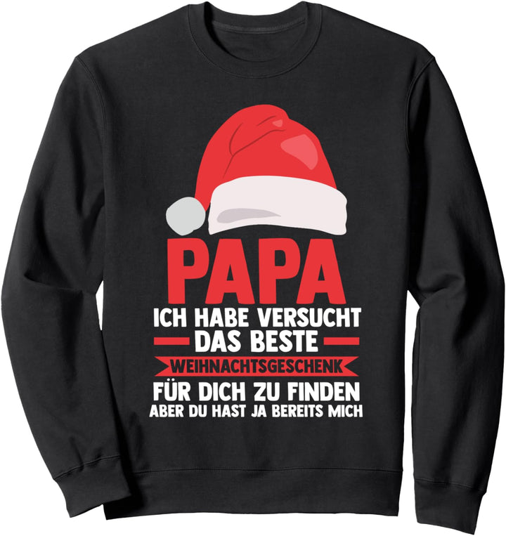 Papa Vater Weihnachtsmann Weihnachten Sweatshirt