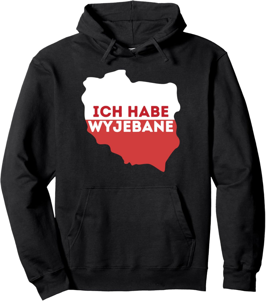 Ich Habe Wyjebane POLSKA Lustige polnische Sprüche für Polen Pullover Hoodie