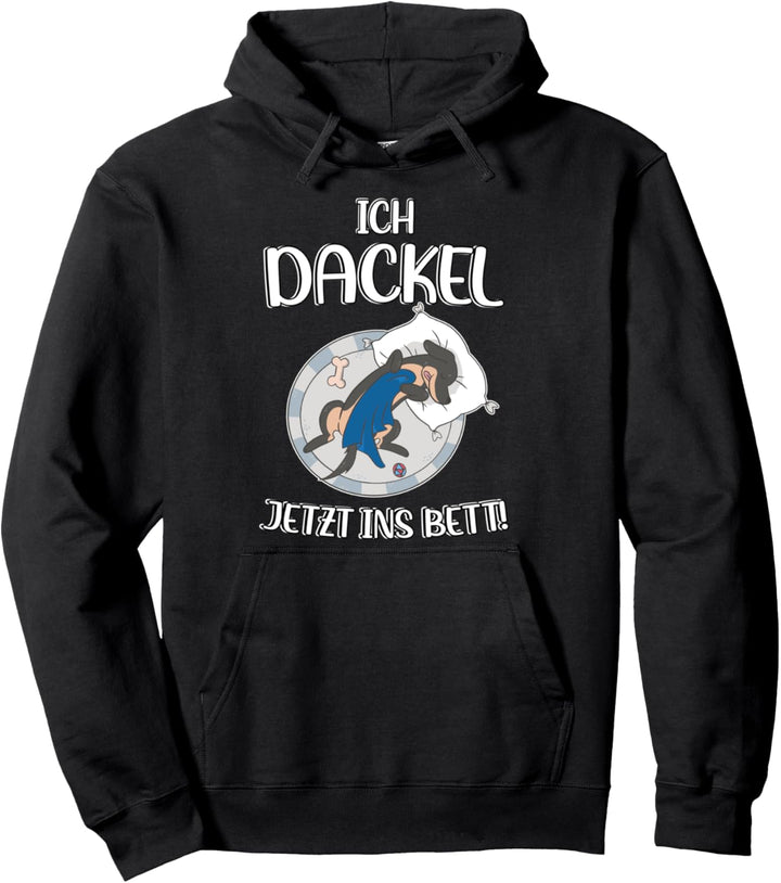 Dackel Offizielles Schlafshirt Ich Dackel Jetzt Ins Bett Pullover Hoodie