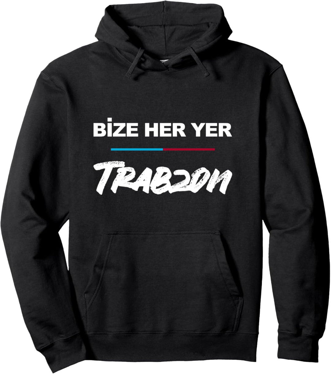 61 Trabzon Türkei Ortahisar Akcaabat Arakli Yomra Türkiye Pullover Hoodie