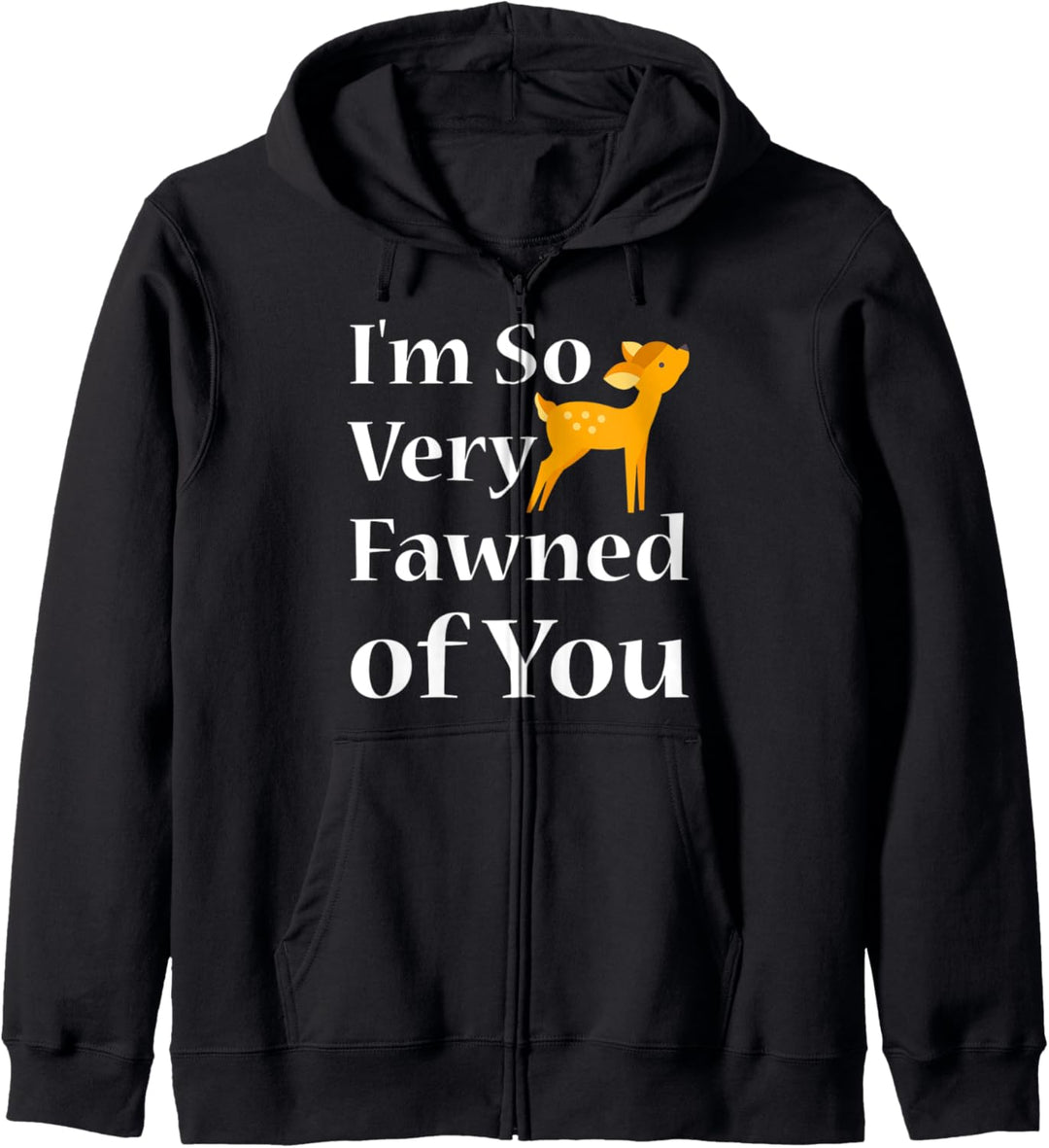 So Fawned Of You Valentine's Day Pun Love Cute Funny Kapuzenjacke
