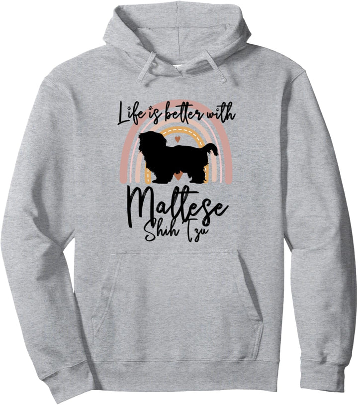 Life Better Malteser Shih Tzu Regenbogen Hund Frauen Pullover Hoodie