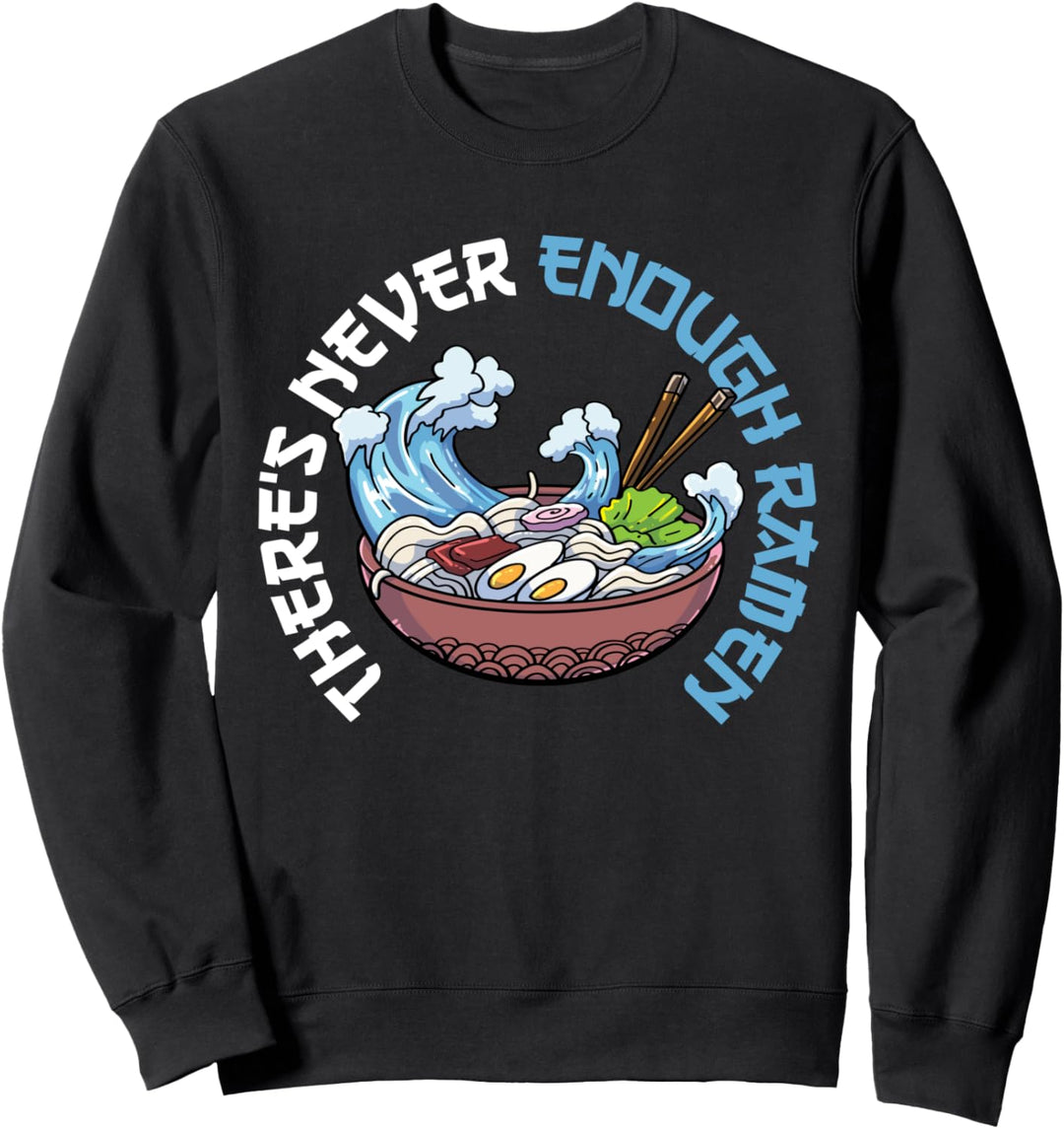 Ramen Japanisch Nudelsuppe Nudelgericht Sweatshirt