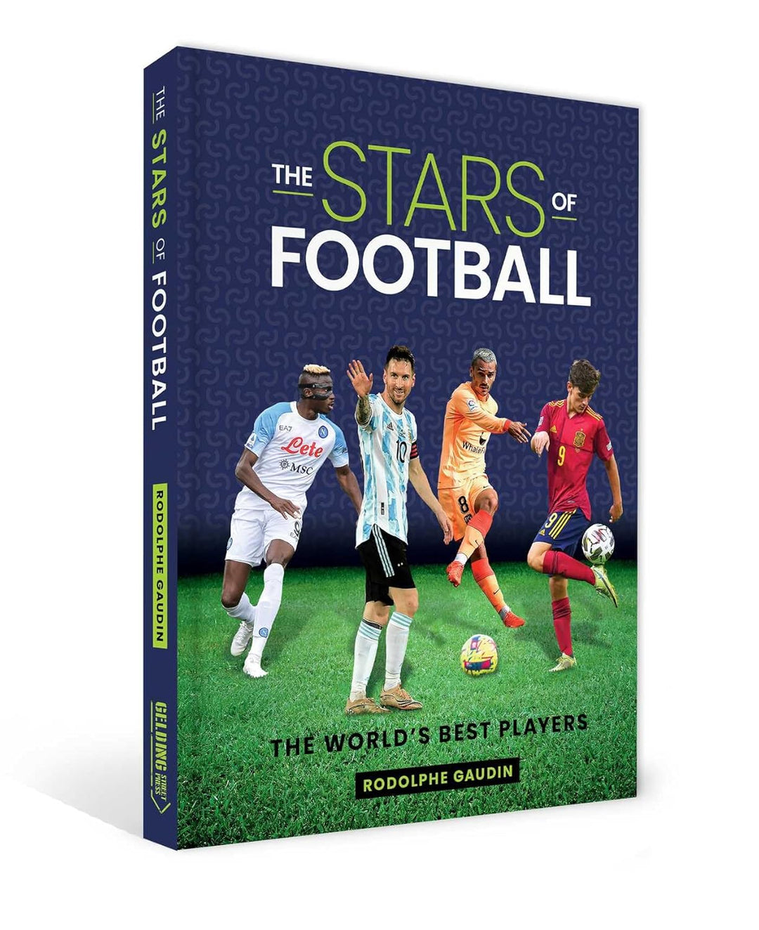 The Stars of Football: The World's Best 2024 Players, Gebundenes Buch
