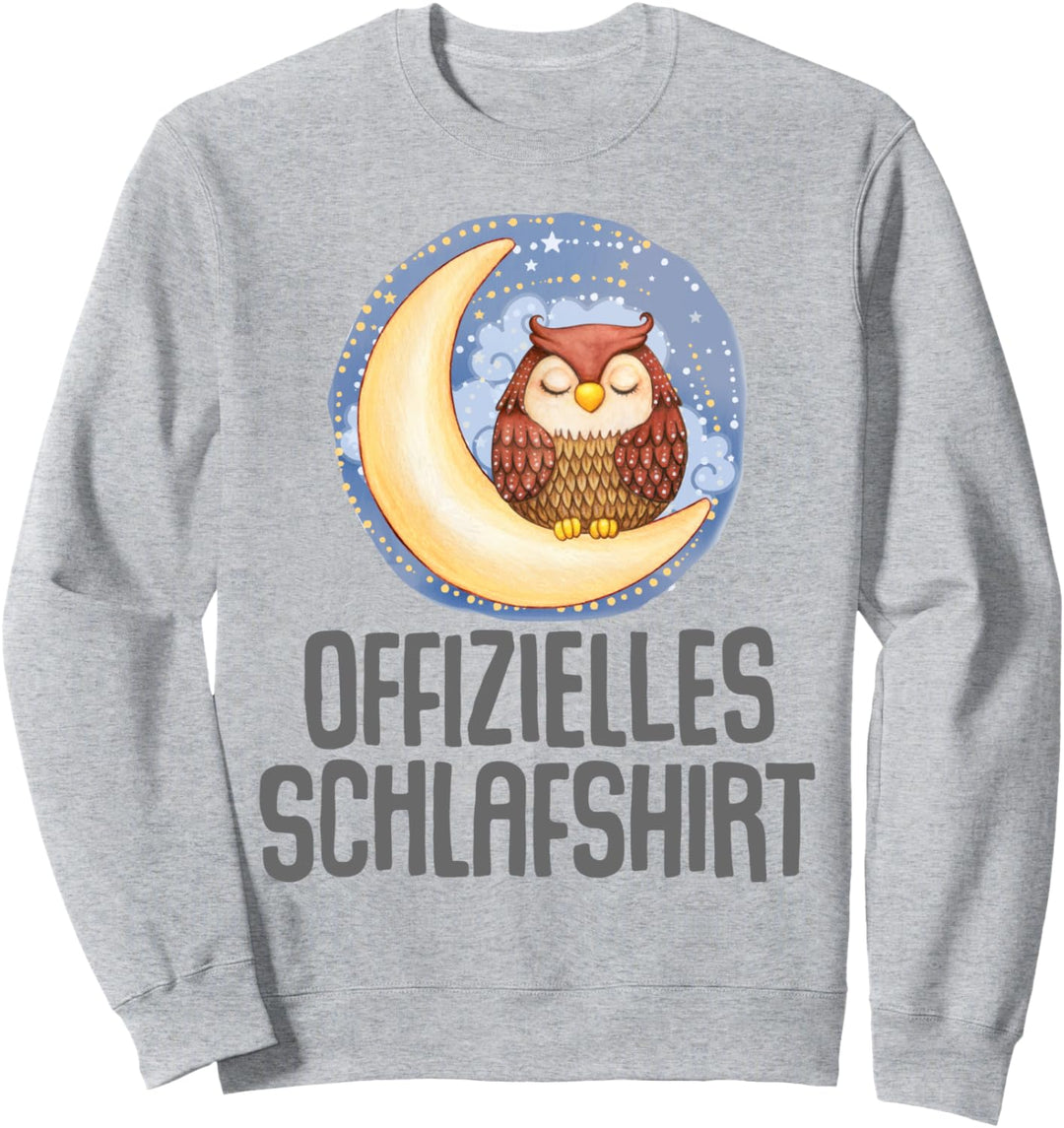 Offizielles Schlafshirt Pyjama Eule Spruch Lustig Geschenk Sweatshirt