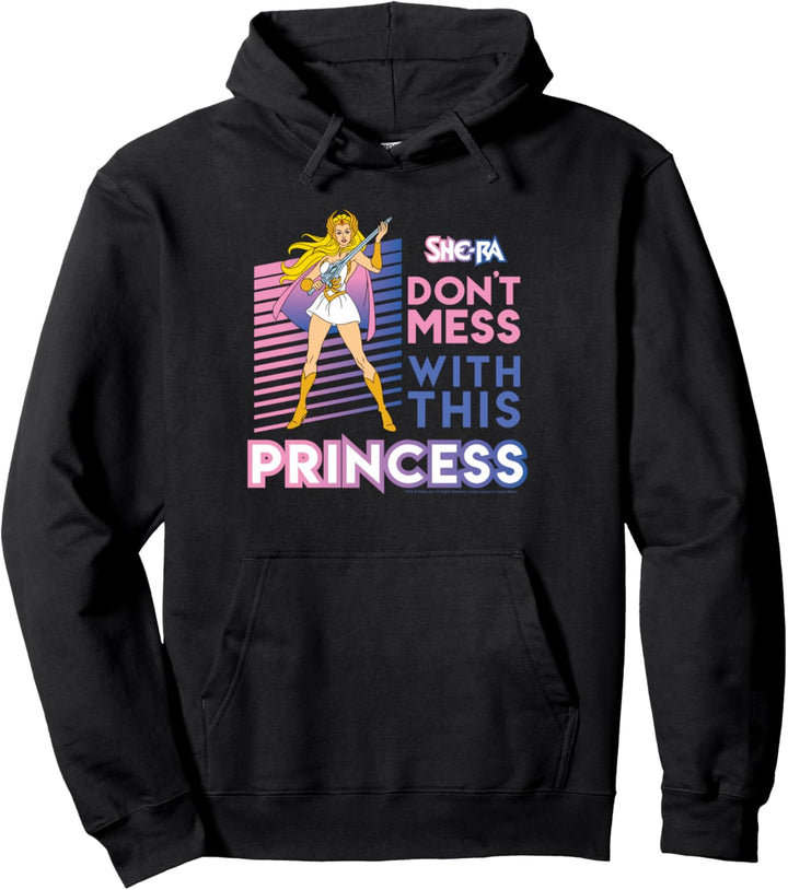 She-Ra - Leg dich nicht mit dieser Prinzessin an Pullover Hoodie