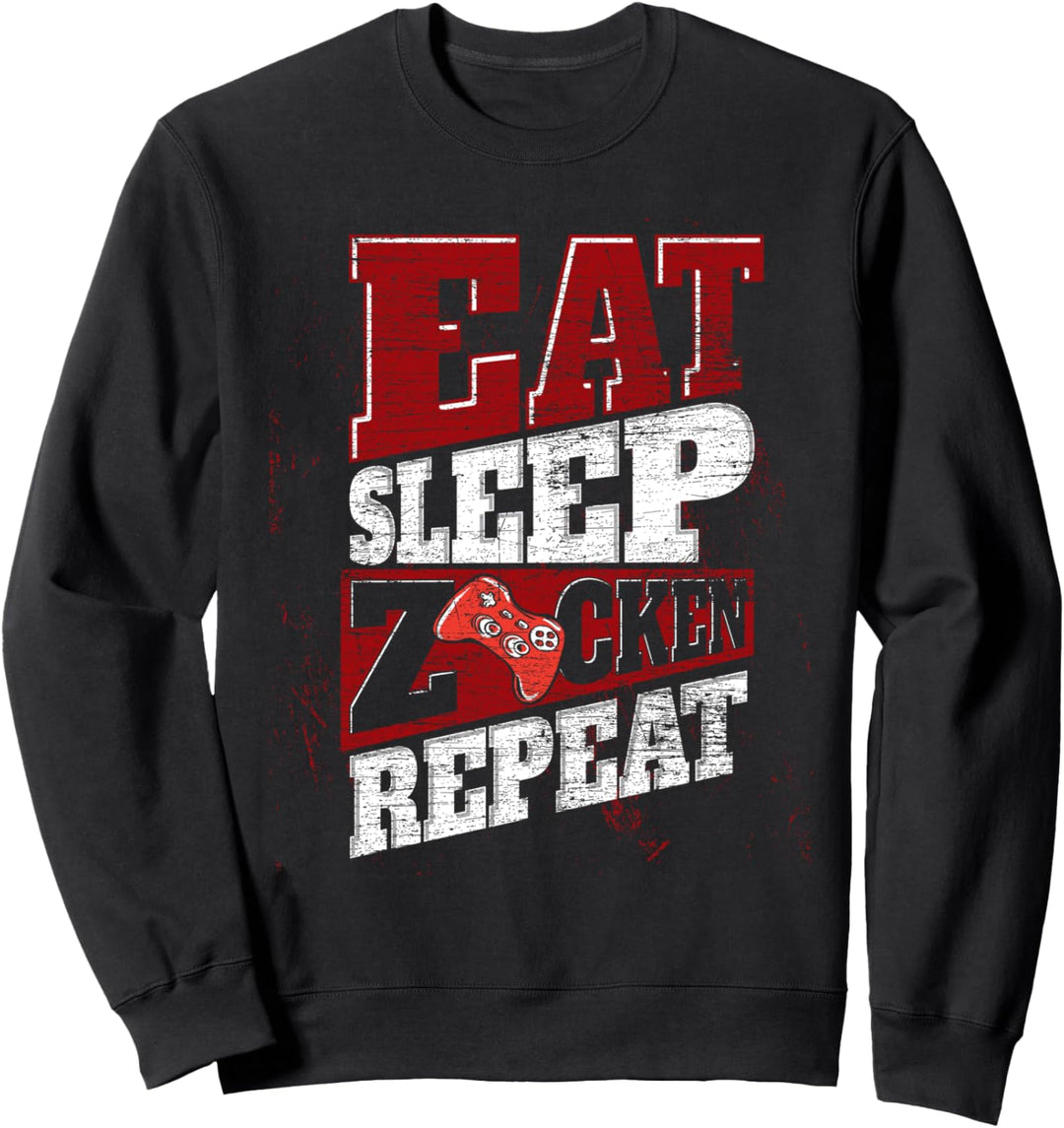 Essen Schlafen Zocken Wiederholen Controller Lustiges Gamer Sweatshirt