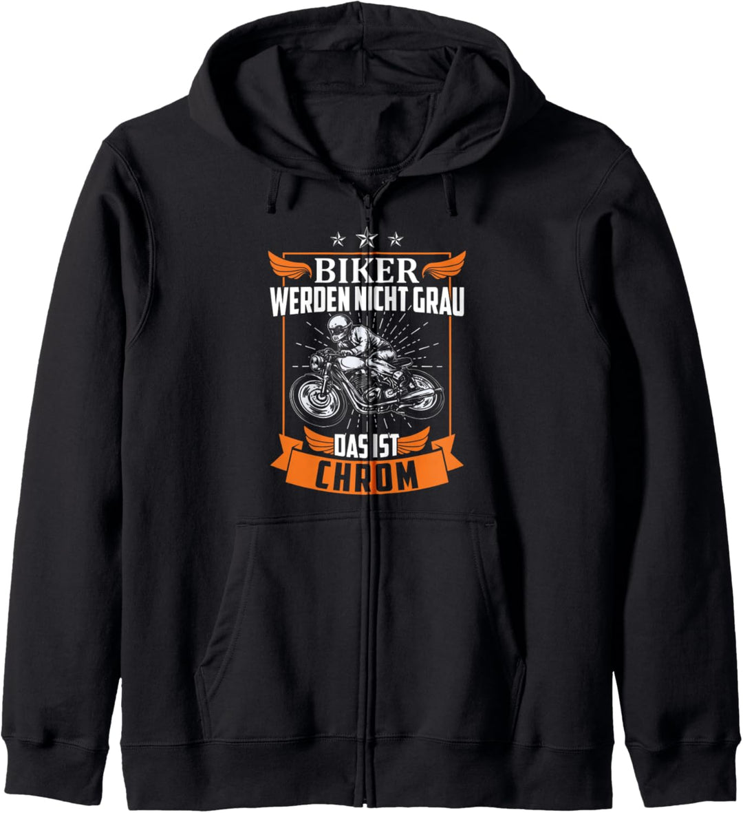 Biker Werden Nicht Grau Das Ist Chrom Motorradfahrer Biker Kapuzenjacke