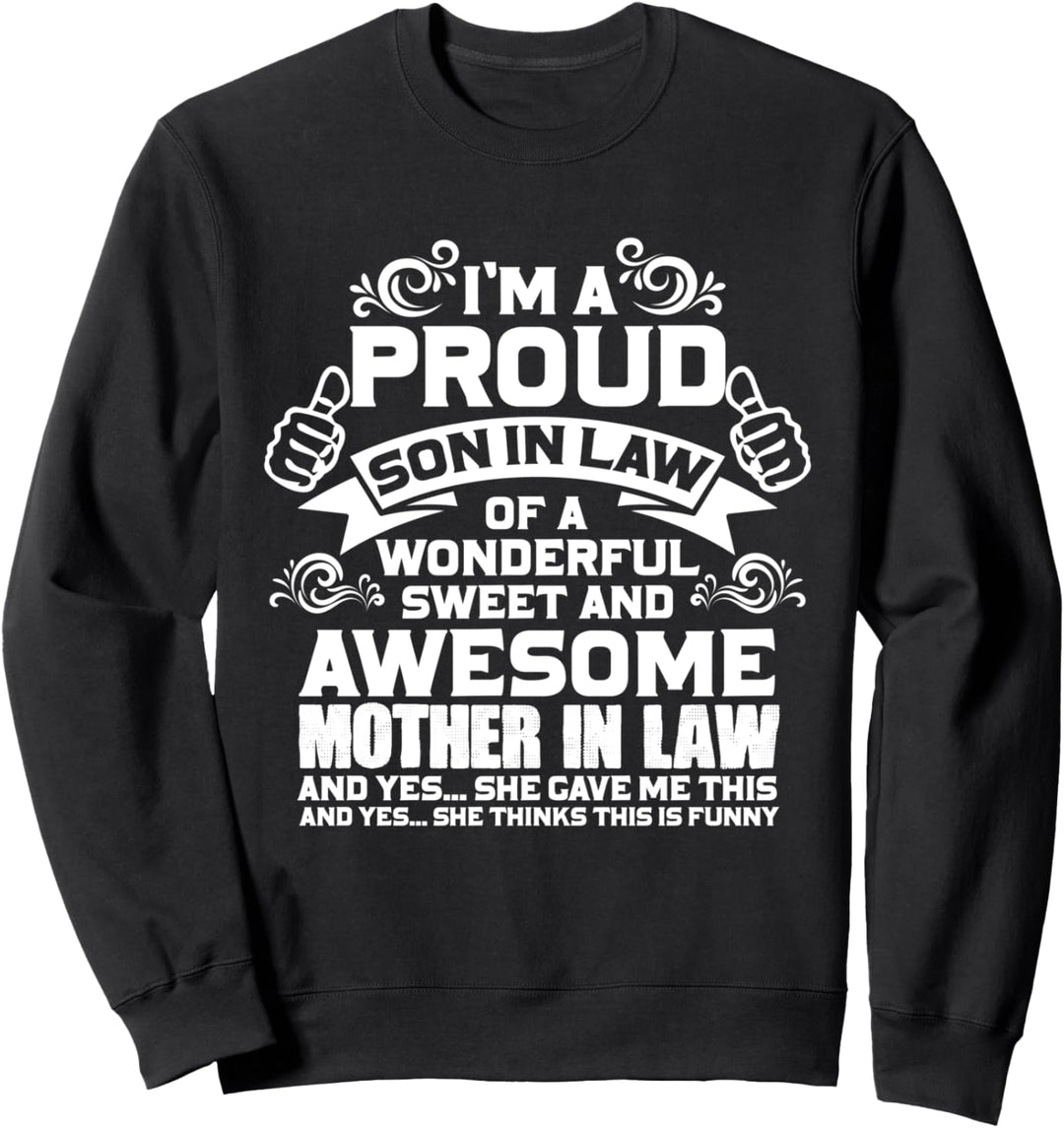 Stolz Schwiegersohn Schwiegermutter Geschenk für Schwiegersohn Sweatshirt