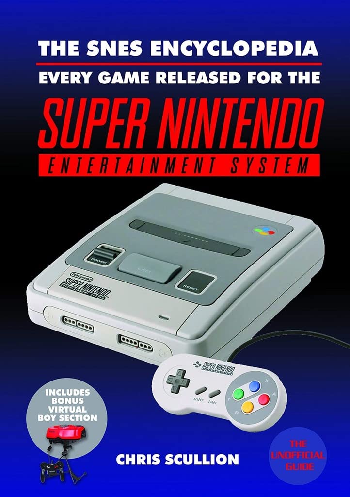 The SNES Encyclopedia: Every Game Released for the Super Nintendo Entertainment System, Taschenbuch