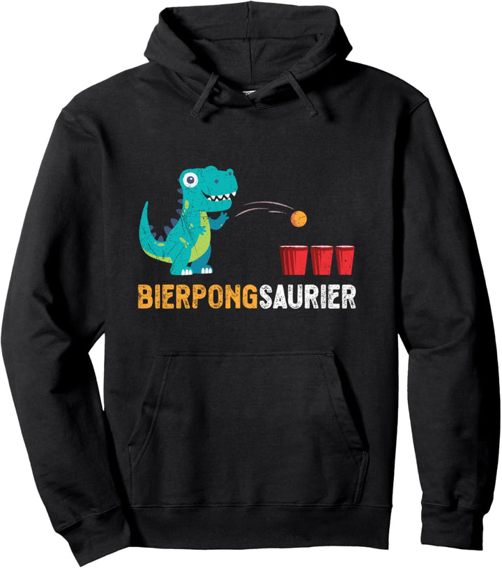 Bierpong Beerpong Bierpongsaurier Bier Sauf Party Trinkspiel Pullover Hoodie
