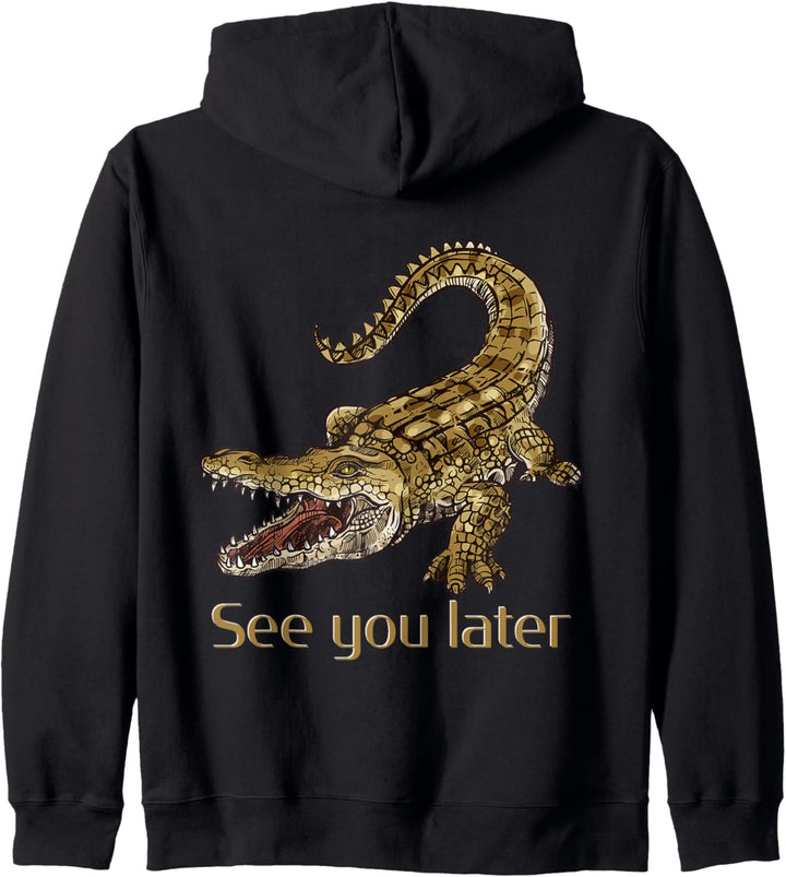 Krokodil Sweater I See you later Alligator Kapuzenjacke