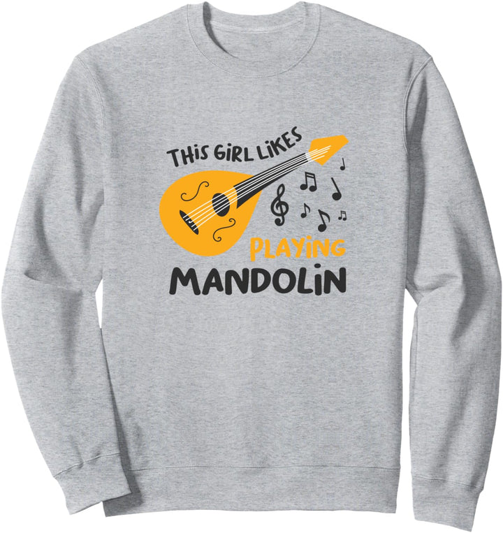 Mädchen mag Mandoline Bluegrass-Musikerin Musik Sweatshirt
